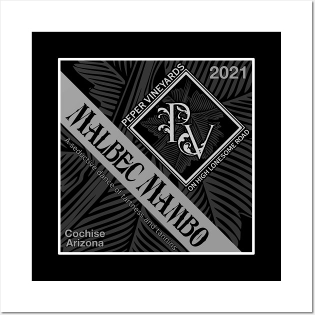 Malbec Mambo Banner Design Wall Art by Peper Vineyards